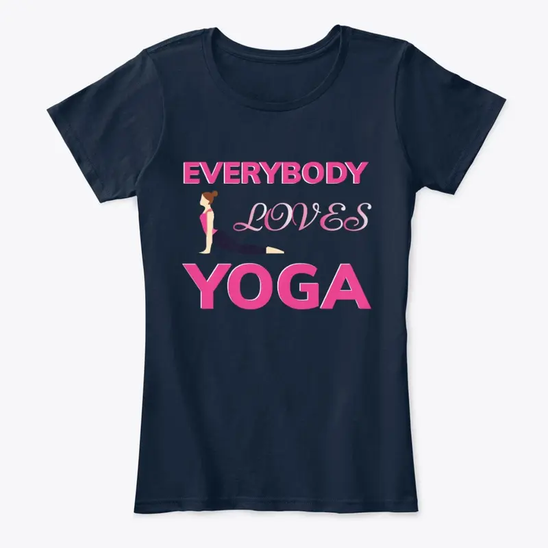 Everybody Loves Yoga T-shirt