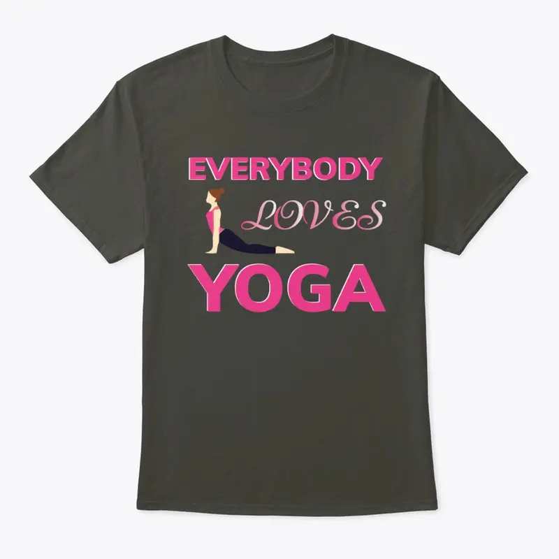 Everybody Loves Yoga T-shirt